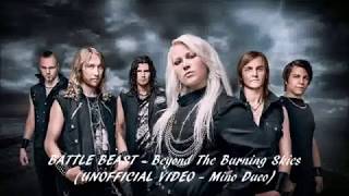 BATTLE BEAST -  Beyond The Burning Skies (UNOFFICIAL VIDEO)