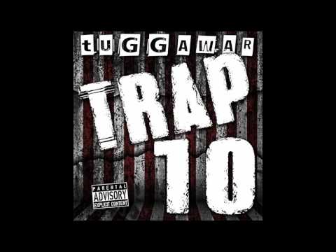 Tuggawar - All Eyes On Me #TRAP10