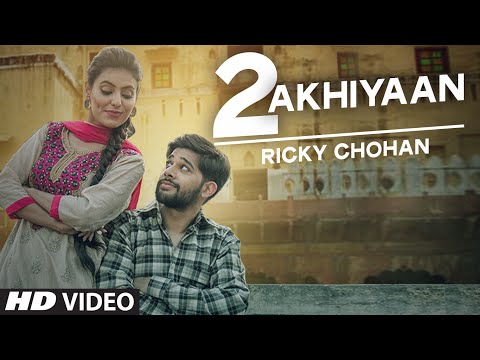 Ricky Chohan: Do Akhiyaan Full Video | Tigerstyle | New Punjabi Video 2016 | T-Series Apnapunjab