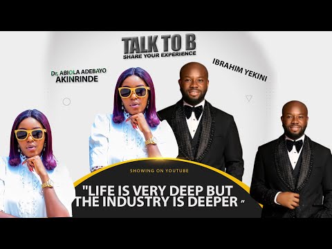 “LIFE IS VERY DEEP BUT THE INDUSTRY IS DEEPER” - IBRAHIM YEKINI (ITELE) | TALK-TO-B (EPISODE 111)