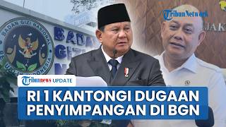 Prabowo Ungkap Telah Kantongi Informasi Dugaan Penyimpangan yang Libatkan Eks Pimpinan BGN