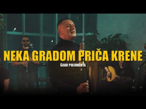 Šako Polumenta - Neka gradom priča krene (Official Music Video)