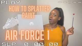 HOW TO: SPLATTER PAINT AIR FORCE 1s | RIT DYE SHOELACES