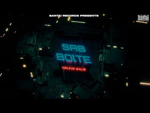 YOUNG GALIB - SAB BOLTE | PROD BY MEMAX | OFFICIAL LYRIC VIDEO | BANTAI RECORDS |