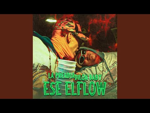 Ese El Flow Remix (feat. Dilon Baby & La Prendia)