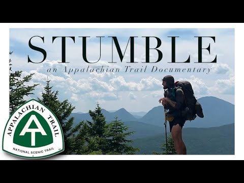 STUMBLE - Northbound On The Appalachian Trail
