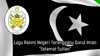 Download lagu Lagu Rasmi 2022 Negeri Terengganu Darul Iman 'SELAMAT SULTAN' mp3