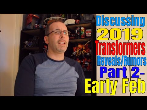 2019 Transformers Toy Reveals and Rumors Discussion- Pt 2- Early Feb - GotBot True Review NUMBER 502