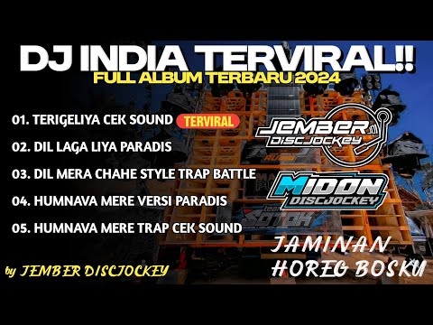 FULL ALBUM DJ INDIA TERVIRAL TERBARU 2024 | BASS SUPER DUPER HOREG BY JEMBER DISCJOCKEY