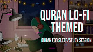 Download lagu [Lofi theme] Quran for sleep/Study Session📚 - Relaxing Quran recitation - Juz Amma 30 mp3