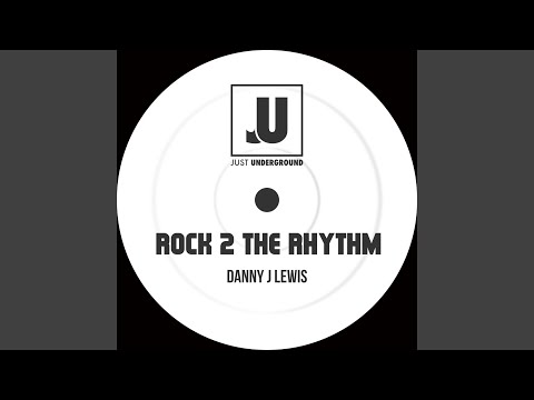 Rock 2 The Rhythm (Extended Version)