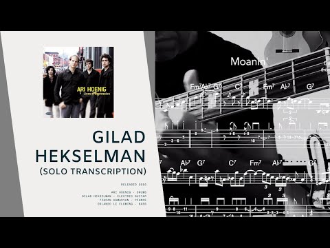 Moanin' - Gilad Hekselman (solo transcription)