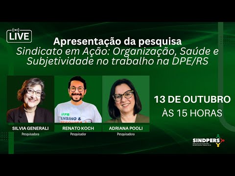 Sindicato em Ação: Organização, Saúde e Subjetividade no trabalho da DPE/RS