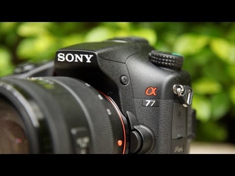 Sony Alpha SLT- A77 Hands-on Review