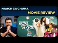 Naach Ga Ghuma Movie Review