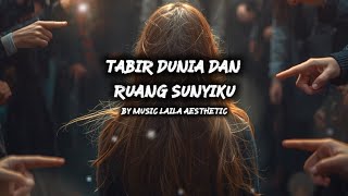 Download lagu Tabir Dunia Dan Ruang Sunyiku - Laila Aesthetic | Lirik Lagu mp3 Download lagu Tabir Dunia Dan Ruang Sunyiku - Laila Aesthetic | Lirik Lagu mp3