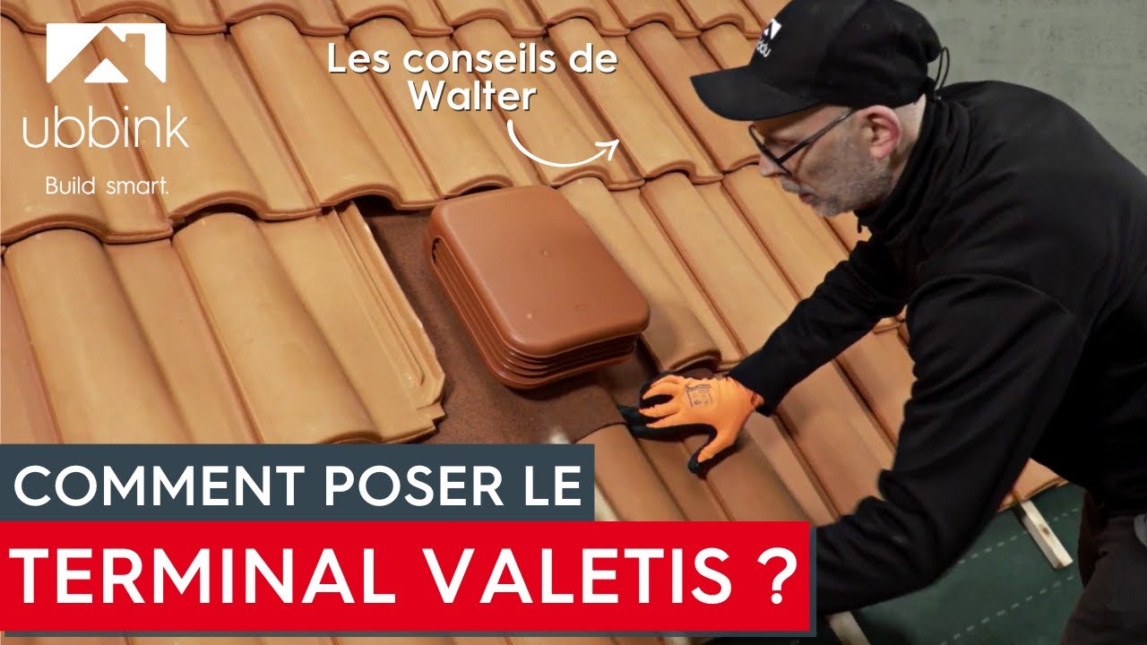 Comment poser le terminal Valetis Ubbink ? Tutoriel de pose