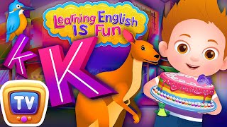 Letter “K” Song - Alphabet and Phonics song - Learning English is fun for Kids! - ChuChu TV