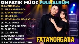 Download lagu SIMPATIK MUSIC FULL ALBUM TERBARU 2026 - Lagu Dangdut Koplo Terpopuler | FATAMORGANA - PERJUANGAN mp3