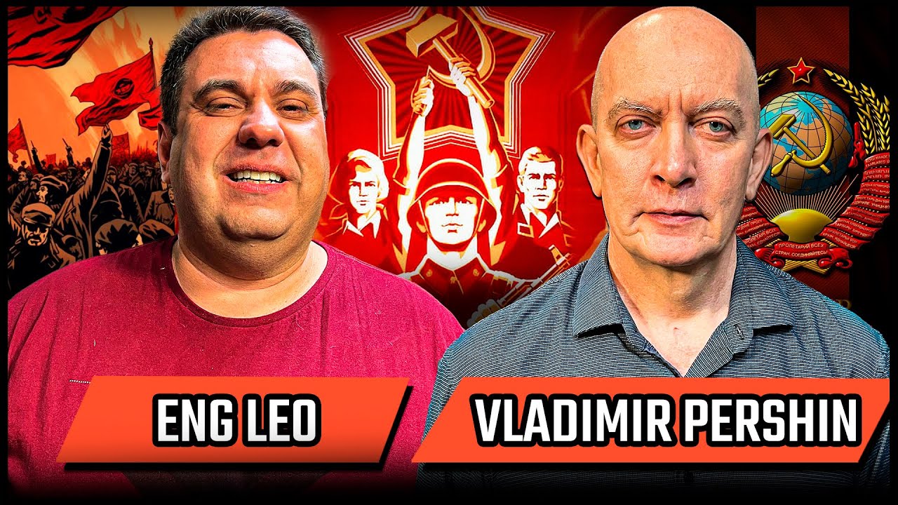 ENG LEO E VLADIMIR PERSHIN - A VERDADE SOBRE A UNIÃO SOVIÉTICA - PODCAST 3 IRMÃOS #675