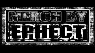 MERCH BY EPHECT (Official Introduction Commercial)