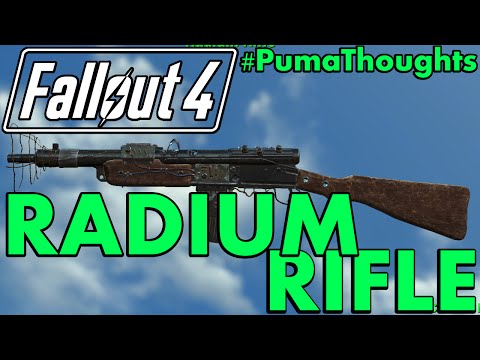 FALLOUT 4: Far Harbor DLC - Radium Rifle Weapon Analysis, Review and Location #PumaThoughts