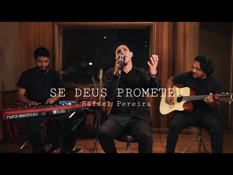Rafael Pereira - Se Deus prometeu