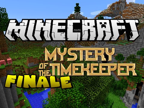 Minecraft: FINALE! - Mystery of the Time Keeper #6