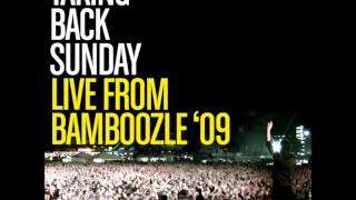 Taking Back Sunday - You Know How I Do (Live from Bamboozle &#39;09)