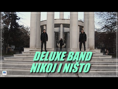 DELUXE BAND-NIKOJ I NIŠTO (OFFICIAL VIDEO)