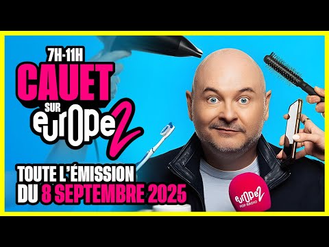 Cauet sur Europe 2 - Toute l'émission du 08/09 !