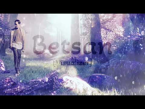 Retsan - Betsan [Visualizer]
