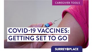 COVID-19 Vaccines | Getting Set to Go