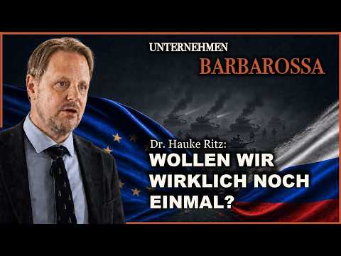 Unternehmen Barbarossa: Wollen wir die Geschichte wiederholen? | Dr. Hauke Ritz Video-Thumbnail von YouTube