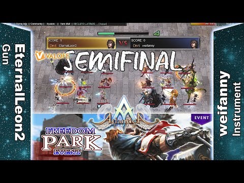 Thebes Weekly 14/07/2018 PM: Semifinal - EternalLeon2 vs weifanny - Atlantica Online Valofe