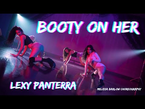 BOOTY ON HER - LEXY PANTERRA | MELISSA BARLOW ...