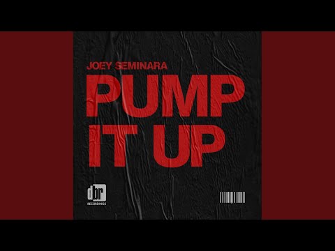 Pump It Up (Original Mix)