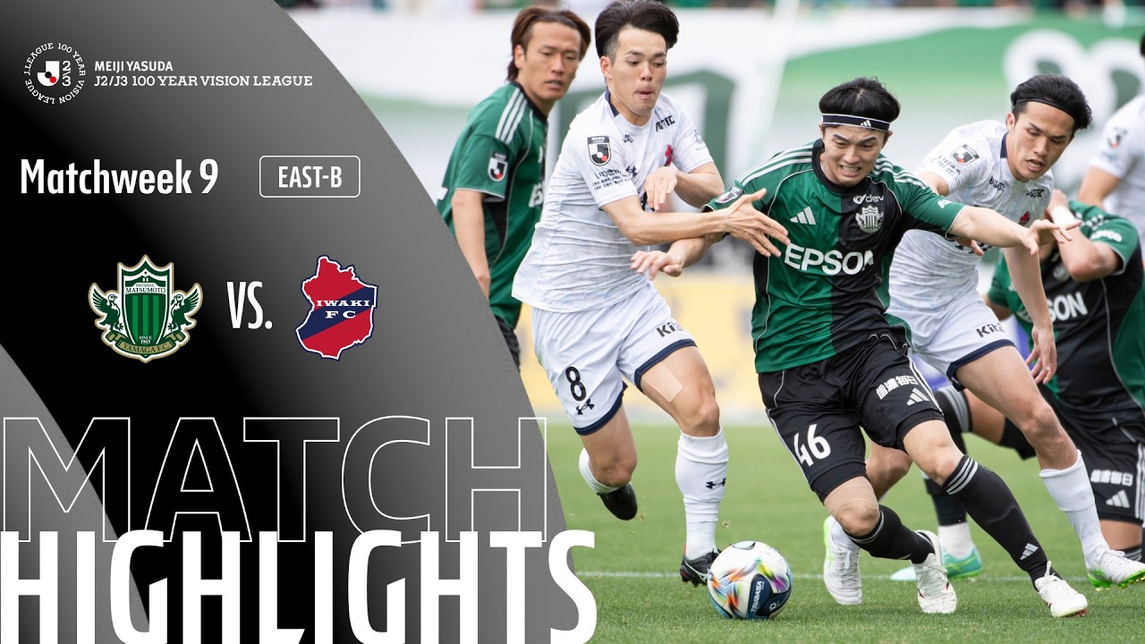 Matsumoto Yamaga vs Iwaki Highlights