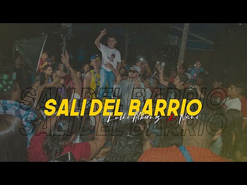 SALI DEL BARRIO- Lusho Fresh FT Nano el demonio de taz ( VIDEO OFICIAL)