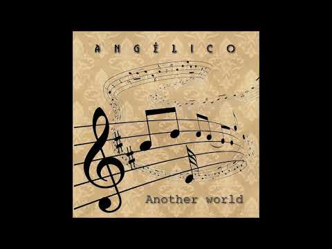 Angelico - Another World Extended Version