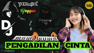 Download lagu Remix Reggae Pengadilan Cinta Cover Electone mp3