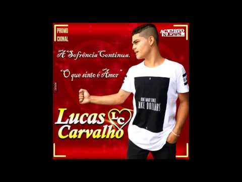 Lucas Carvalho - 2016 [CD Completo]