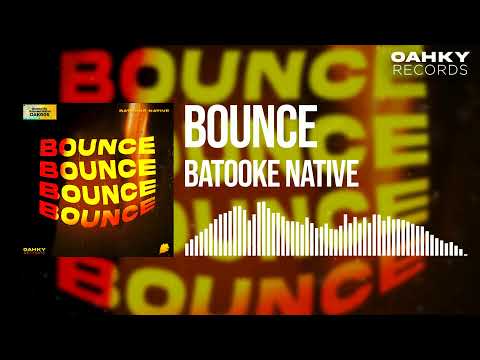 Batooke Native - Bounce [OAK 006]