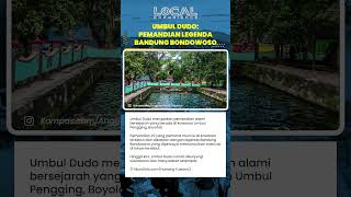 Umbul Dudo: Pemandian Tertua di Pengging Boyolali dengan Legenda Bandung Bondowoso