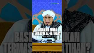 Download lagu Is Basmalah Part of Al-Fatihah? | Buya Yahya mp3