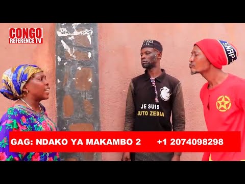 NEW GAG 2021: NDAKO YA MAKAMBO 2 AVEC ESOBE, DECOR, MUKWATA, KALUNGA, BUYIBUYI, NKELA, SAMBA, NIOTA