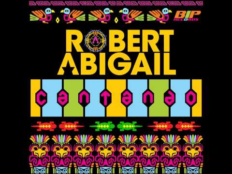 Robert Abigail - Cantando (Radio Edit)