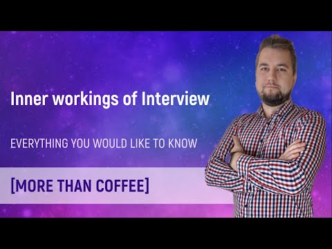 , title : 'More than Coffee: Inner workings of Interview'