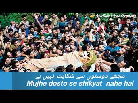 Mujhe Dosto Se Shikayat Nahe Hai Status | Kashmir Tarrana Status