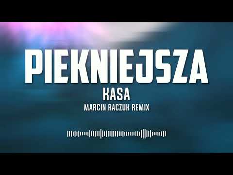 🎵 PIĘKNIEJSZA – KASA | Marcin Raczuk Remix 🔥 NOWOŚĆ 2026!